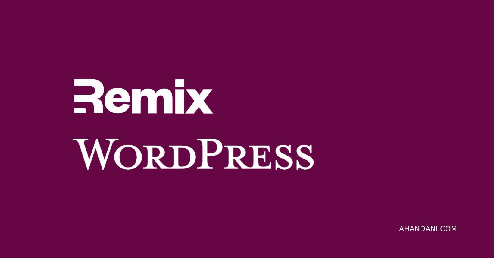 Cover Image for Creating a website with Remix.run, WordPress and GraphQl